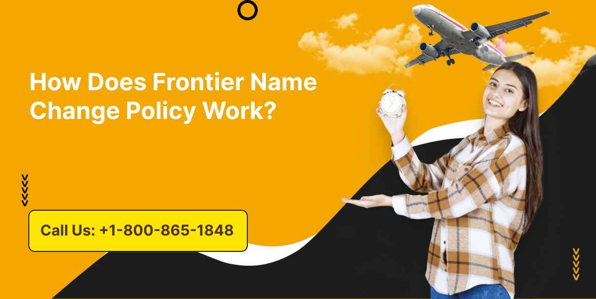 How Does Frontier Name Change Policy Work?