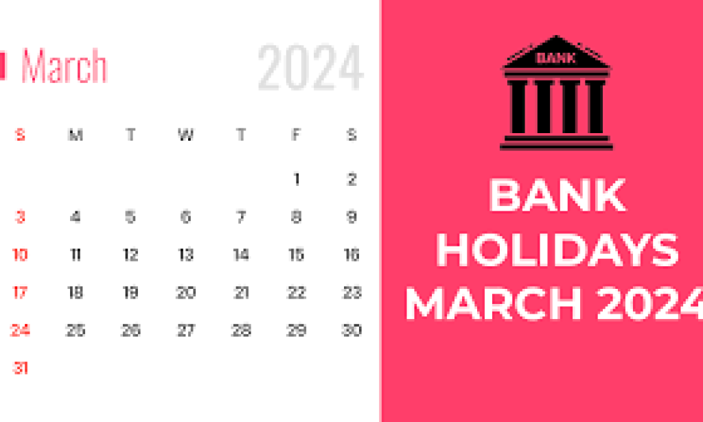 How Bank holidays in 2024 for March This month, banks will be closed